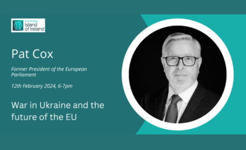 Pat Cox on the war in Ukraine and the future of the EU