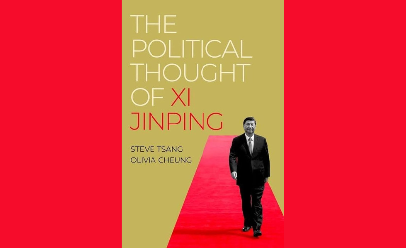 The Political Thought of Xi Jinping, with Dr Olivia Cheung